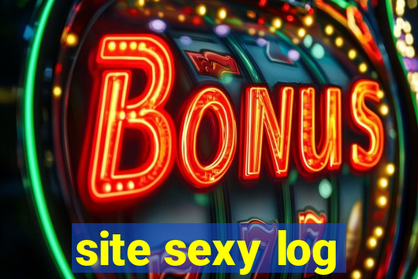 site sexy log